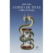 CONTO DE TITÃS: O FILHO DO TEMPO