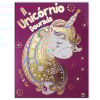 CONTO E COR: A UNICÓRNIO DOURADA