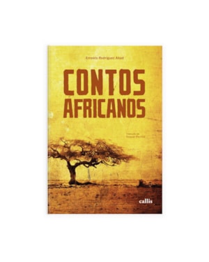 CONTOS AFRICANOS - DEZ HISTÓRIAS PARA CONHECER A ÁFRICA - 3ª EDIÇÃO
