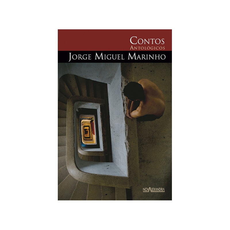 CONTOS ANTOLÓGICOS DE JORGE MIGUEL MARINHO