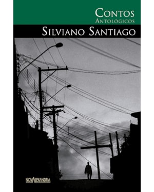 CONTOS ANTOLÓGICOS DE SILVIANO SANTIAGO