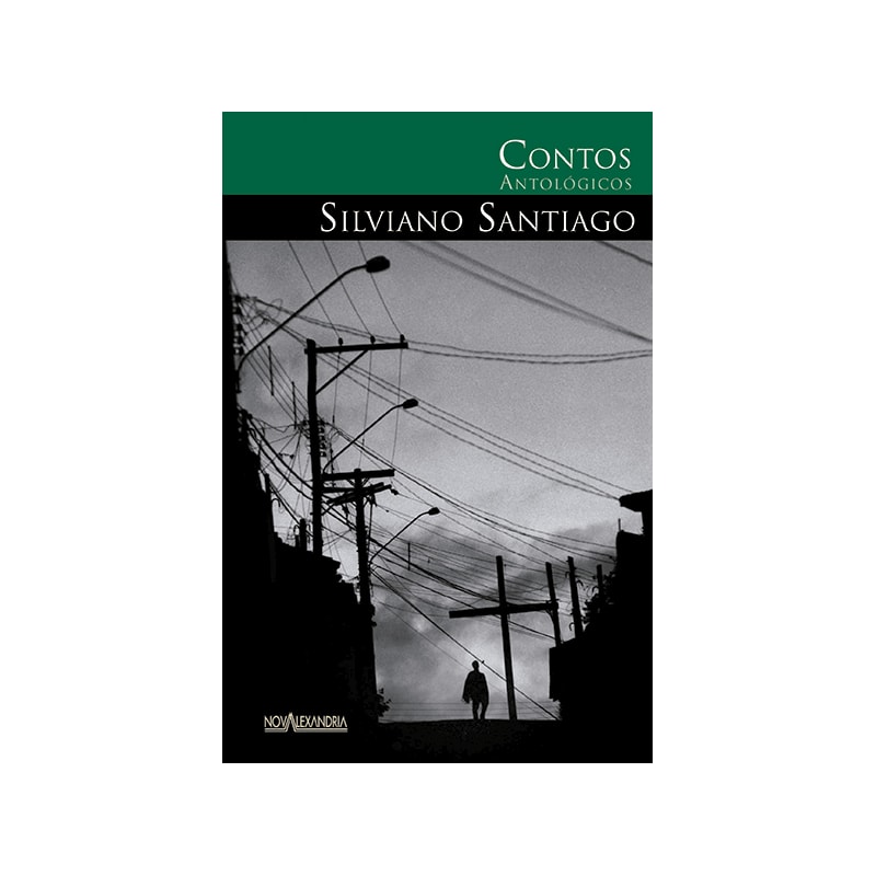 CONTOS ANTOLÓGICOS DE SILVIANO SANTIAGO
