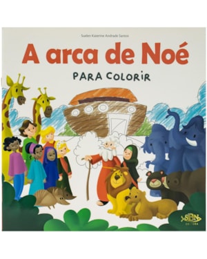 CONTOS BÍBLICOS PARA COLORIR: A ARCA DE NOÉ