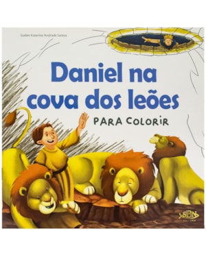 CONTOS BÍBLICOS PARA COLORIR: DANIEL NA COVA DOS LEÕES