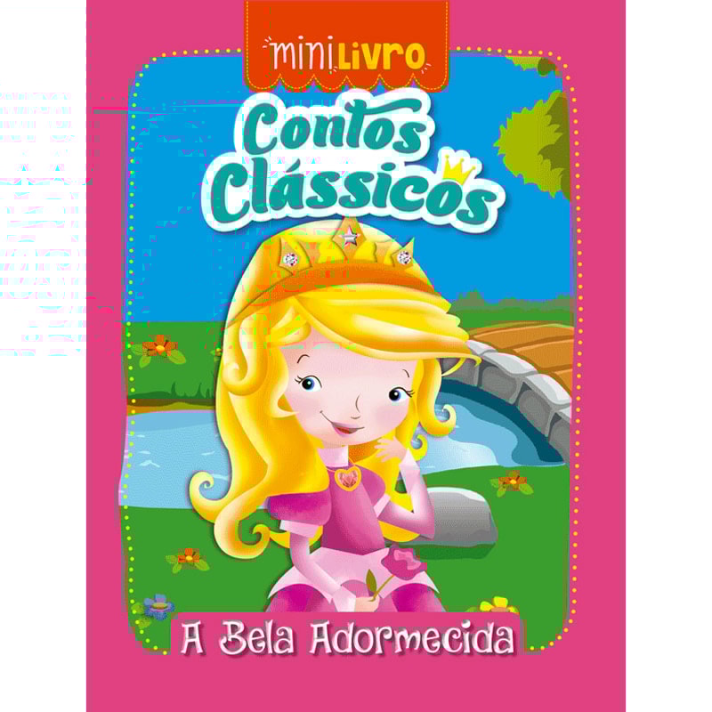 Contos clássicos - A bela adormecida: A bela adormecida