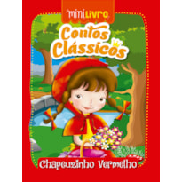 CONTOS CLÁSSICOS - CHAPEUZINHO VERMELHO