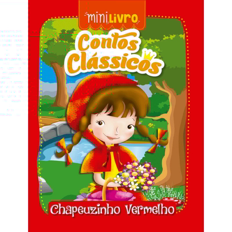 CONTOS CLÁSSICOS - CHAPEUZINHO VERMELHO