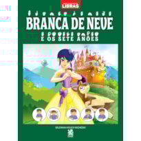 CONTOS CLÁSSICOS EM LIBRAS: BRANCA DE NEVE E OS SETE ANÕES
