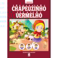 CONTOS CLÁSSICOS EM LIBRAS: CHAPEUZINHO VERMELHO