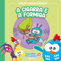 CONTOS CLÁSSICOS GALINHA PINTADINHA MINI - A CIGARRA E A FORMIGA