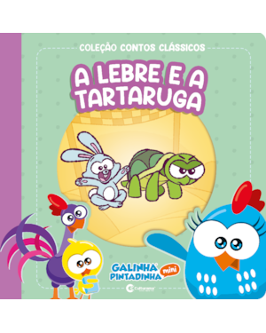 CONTOS CLÁSSICOS GALINHA PINTADINHA MINI - A LEBRE E A TARTARUGA