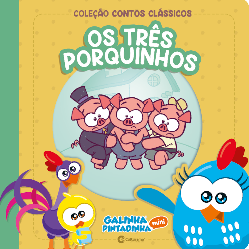 CONTOS CLÁSSICOS GALINHA PINTADINHA MINI - OS TRÊS PORQUINHOS