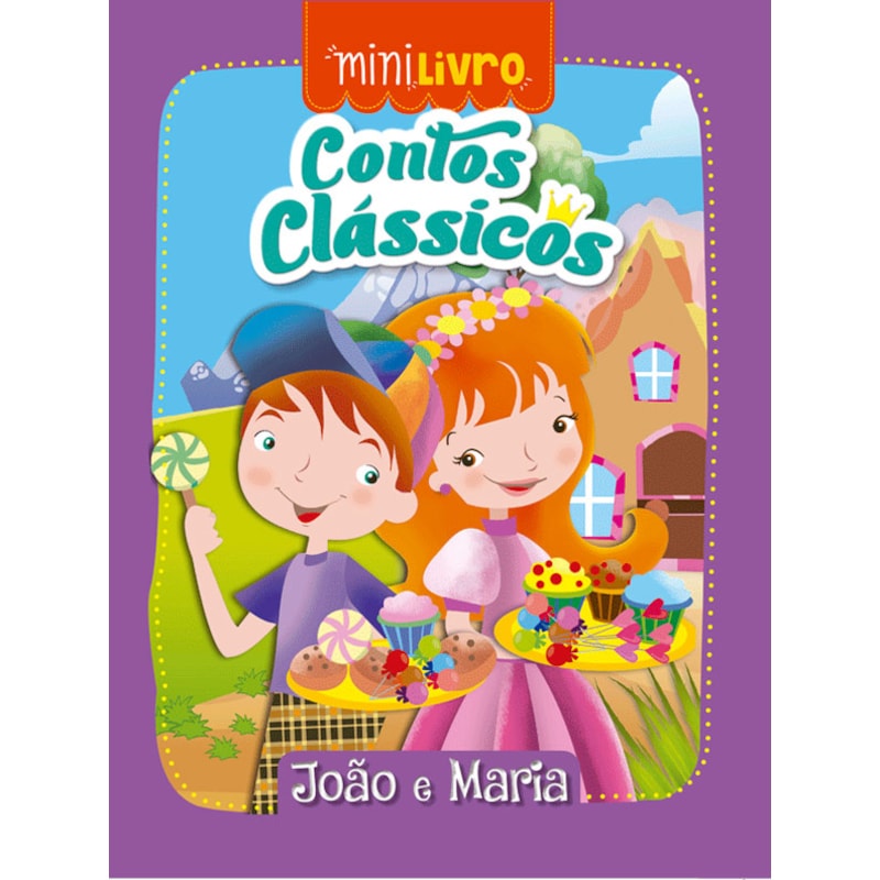 CONTOS CLÁSSICOS - JOÃO E MARIA