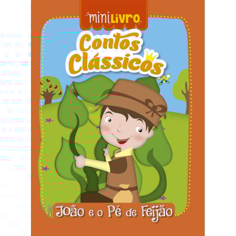 Contos clássicos - João e o pé de feijão: João e o pé de feijão