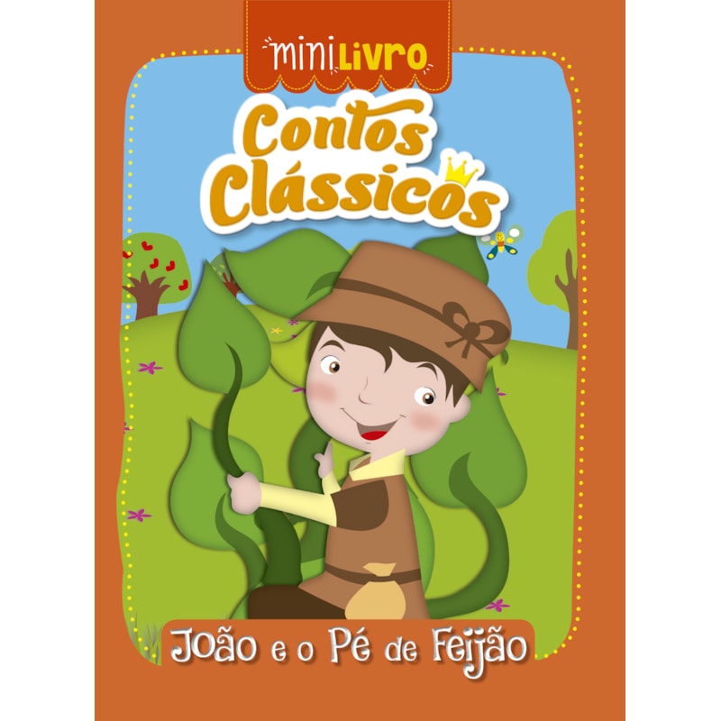 Contos clássicos - João e o pé de feijão: João e o pé de feijão