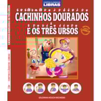 CONTOS CLÁSSICOS - LIBRAS - CACHINHOS DOURADOS - PROJETOS CONTOS CLÁSSICOS ESCOLARES