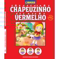 CONTOS CLÁSSICOS - LIBRAS - CHAPEUZINHO VERMELHO - PROJETOS CONTOS CLÁSSICOS ESCOLARES