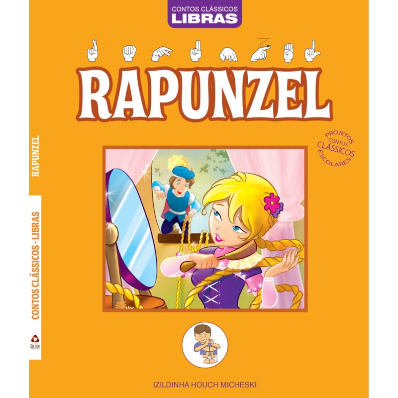 CONTOS CLÁSSICOS - LIBRAS - RAPUNZEL - PROJETOS CONTOS CLÁSSICOS ESCOLARES