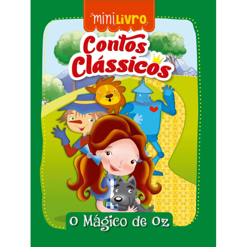 Contos clássicos - O Mágico de Oz: O mágico de Oz