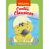 Contos clássicos - O patinho feio: O patinho feio