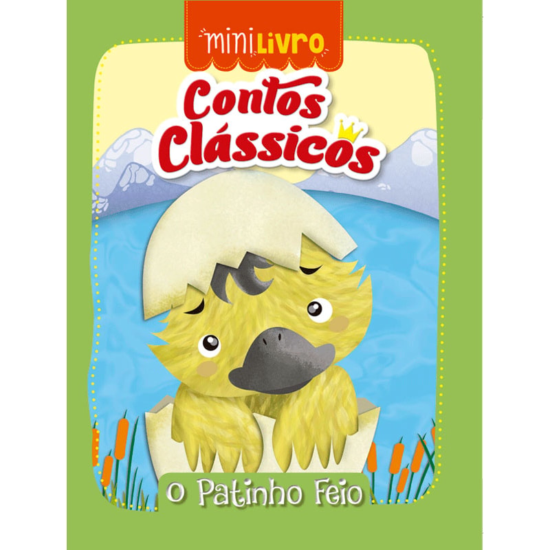 Contos clássicos - O patinho feio: O patinho feio