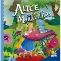 Contos Clássicos para Colorir: Alice no País das Maravilhas