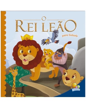 CONTOS CLÁSSICOS PARA COLORIR: REI LEÃO, O
