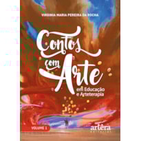 CONTOS COM ARTE: EM EDUCAÇÃO E ARTETERAPIA
