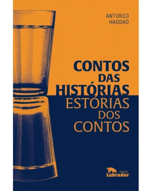 CONTOS DAS HISTÓRIAS, ESTÓRIAS DOS CONTOS