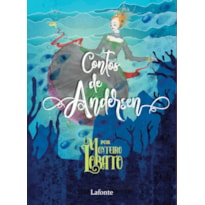 CONTOS DE ANDERSEN: POR MONTEIRO LOBATO