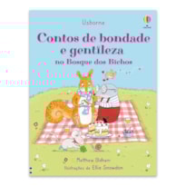CONTOS DE BONDADE E GENTILEZA NO BOSQUE DOS BICHOS