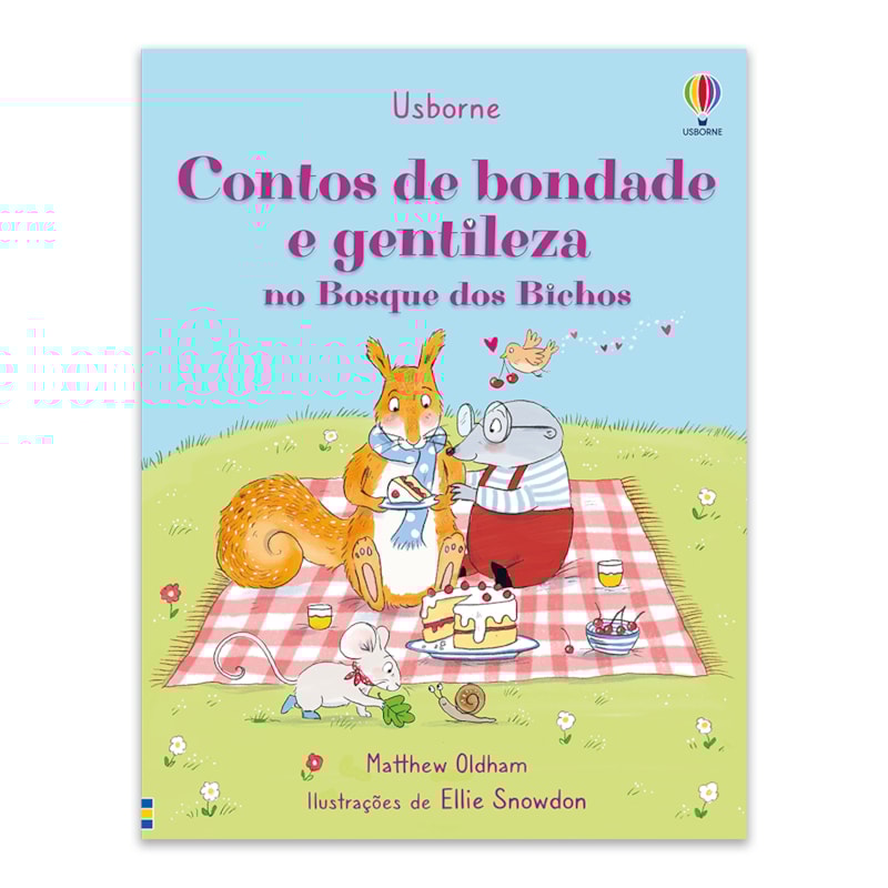 CONTOS DE BONDADE E GENTILEZA NO BOSQUE DOS BICHOS