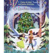 CONTOS DE FADAS COM JANELAS DIVERTIDAS : O QUEBRA-NOZES