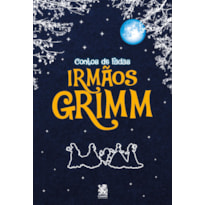 CONTOS DE FADAS DOS IRMÃOS GRIMM