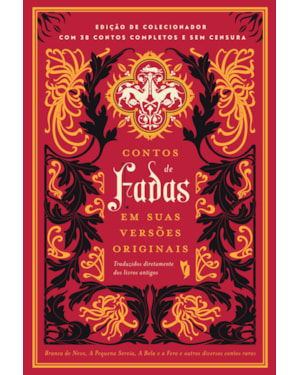 CONTOS DE FADAS EM SUAS VERSÕES ORIGINAIS