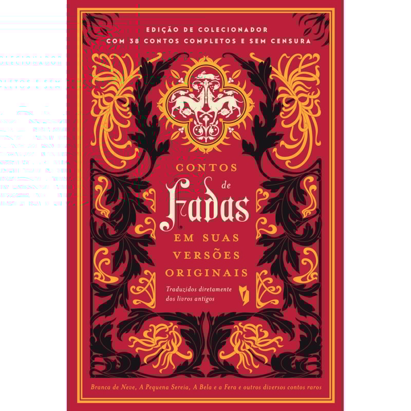 CONTOS DE FADAS EM SUAS VERSÕES ORIGINAIS