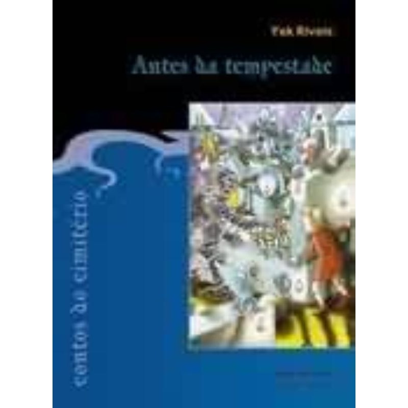 CONTOS DO CEMITÉRIO: ANTES DA TEMPESTADE: ANTES DA TEMPESTADE