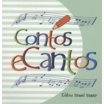 CONTOS E CANTOS - ACOMPANHA CD