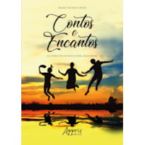 CONTOS E ENCANTOS NA LITERATURA INFANTOJUVENIL AMAZONENSE