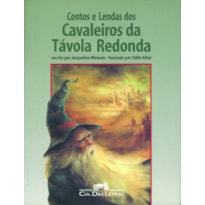 CONTOS E LENDAS DOS CAVALEIROS DA TÁVOLA REDONDA