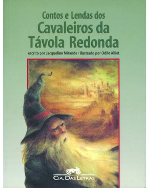 CONTOS E LENDAS DOS CAVALEIROS DA TÁVOLA REDONDA
