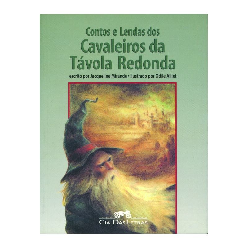 CONTOS E LENDAS DOS CAVALEIROS DA TÁVOLA REDONDA