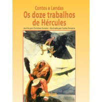 CONTOS E LENDAS - OS DOZE TRABALHOS DE HÉRCULES