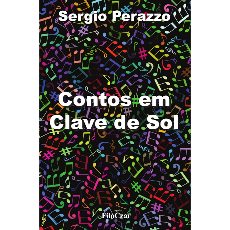 CONTOS EM CLAVE DE SOL: CONTOS E CRÔNICAS