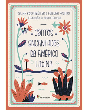 Contos encantados da América Latina