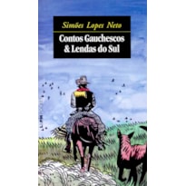 Contos gauchescos e lendas do sul