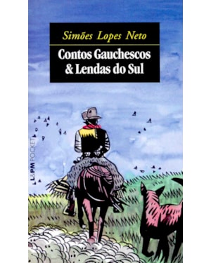 Contos gauchescos e lendas do sul