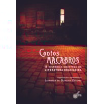 Contos macabros: 13 histórias sinistras da literatura brasileira