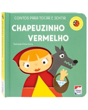 CONTOS PARA TOCAR E SENTIR: CHAPEUZINHO VERMELHO