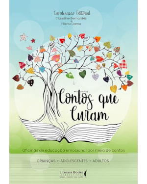 Contos que curam: oficinas de educação emocional por meio de contos